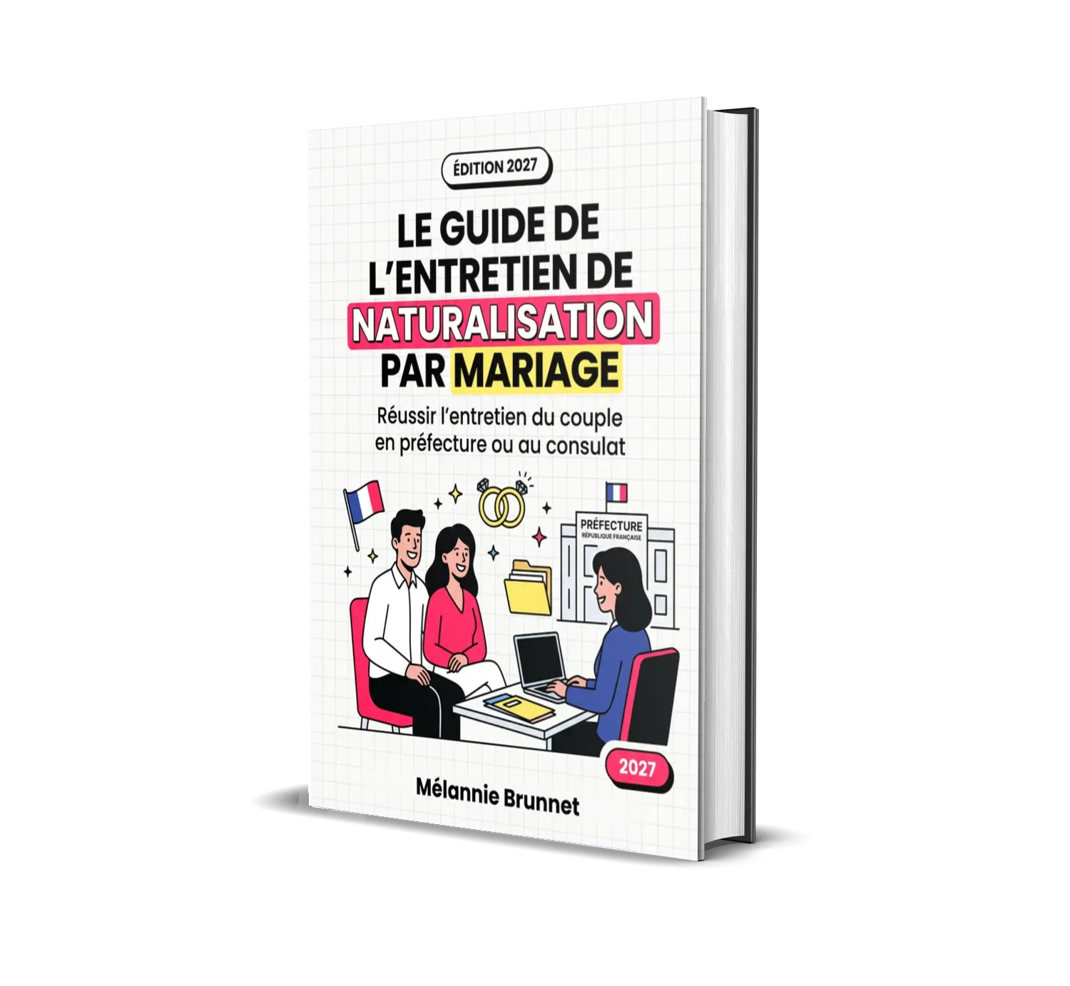 Couverture du Guide de l'entretien de naturalisation par mariage : un couple face à l'agent de préfecture